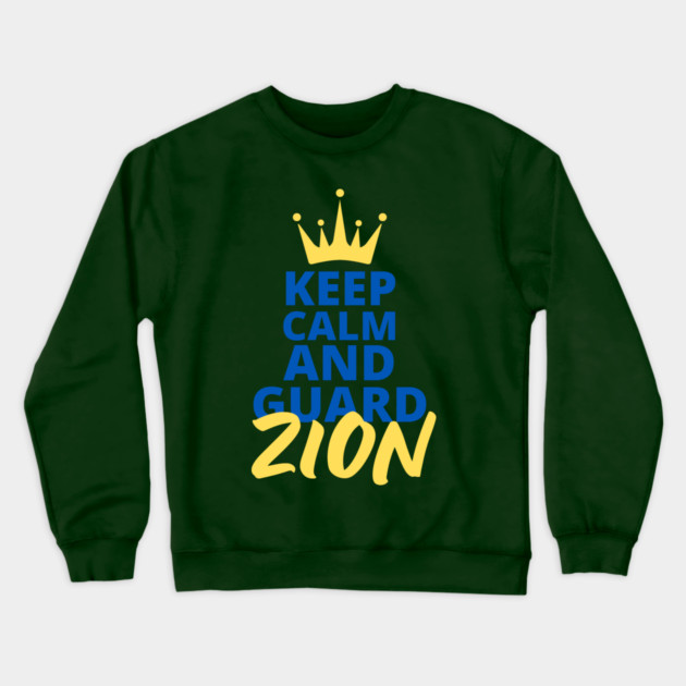 Keep Calm and Guard Zion Crewneck Sweatshirt by Uri Zehavi