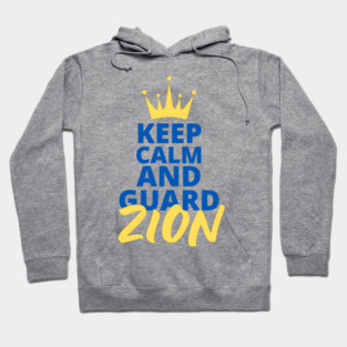 Keep Calm and Guard Zion Hoodie