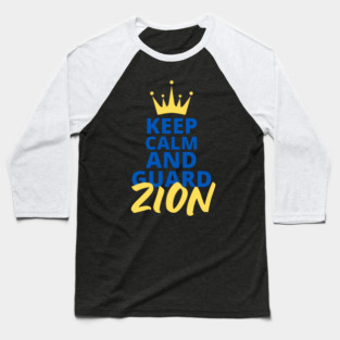 Keep Calm and Guard Zion Baseball T-Shirt