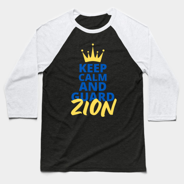 Keep Calm and Guard Zion Baseball T-Shirt by Uri Zehavi