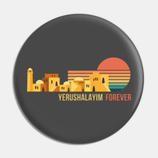 Yerushalayim Forever Pin