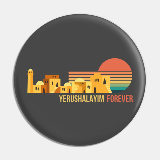 Yerushalayim Forever Pin by Uri Zehavi