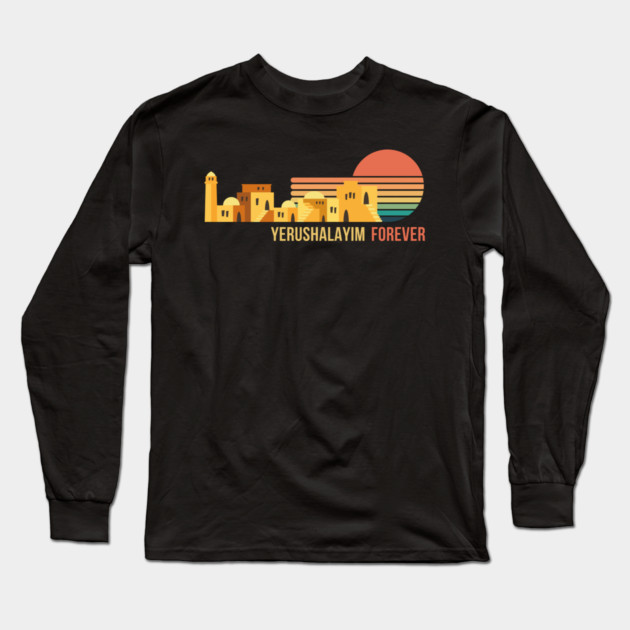 Yerushalayim Forever Long Sleeve T-Shirt by Uri Zehavi