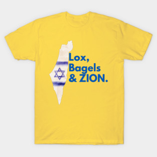 Lox, Bagels & Zion T-Shirt