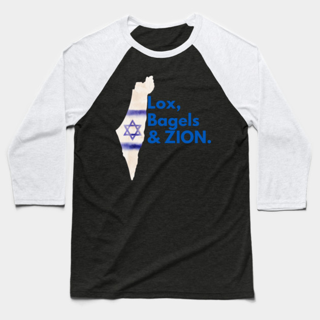 Lox, Bagels & Zion Baseball T-Shirt by Uri Zehavi
