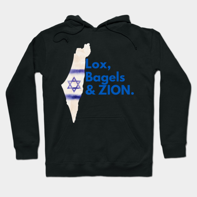 Lox, Bagels & Zion Hoodie by Uri Zehavi