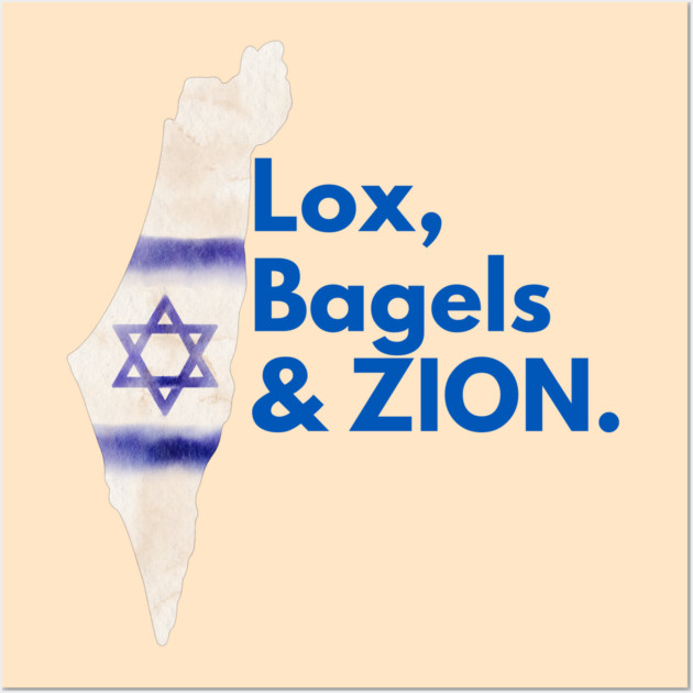 Lox, Bagels & Zion Wall Art by Uri Zehavi