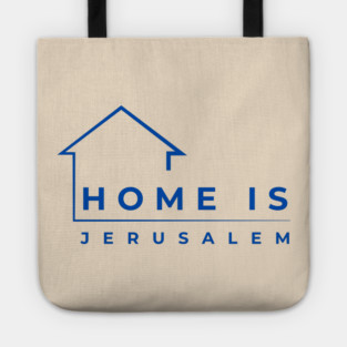 Home Is Jerusalem Tote