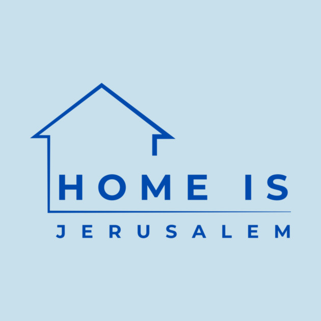 Home Is Jerusalem by Uri Zehavi