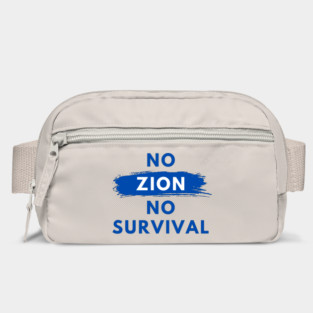 No Zion, No Survival Bag