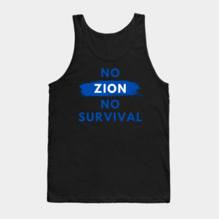 No Zion, No Survival Tank Top