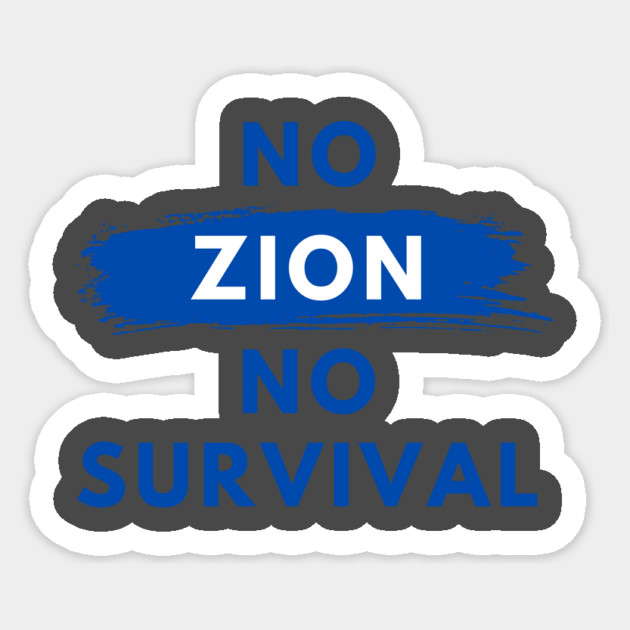 No Zion, No Survival Sticker by Uri Zehavi