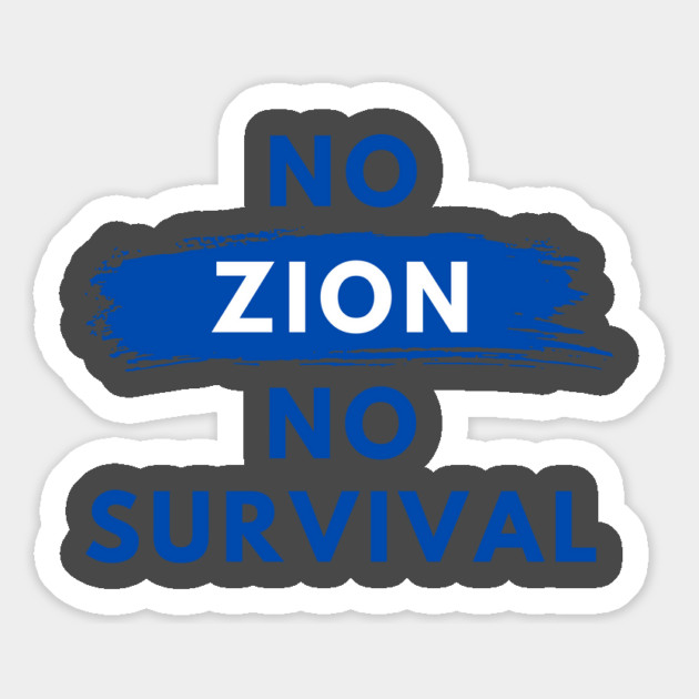 No Zion, No Survival Magnet by Uri Zehavi