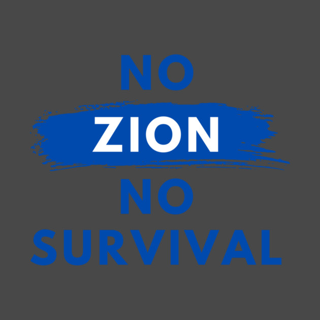 No Zion, No Survival by Uri Zehavi