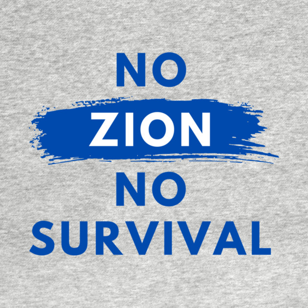 No Zion, No Survival by Uri Zehavi