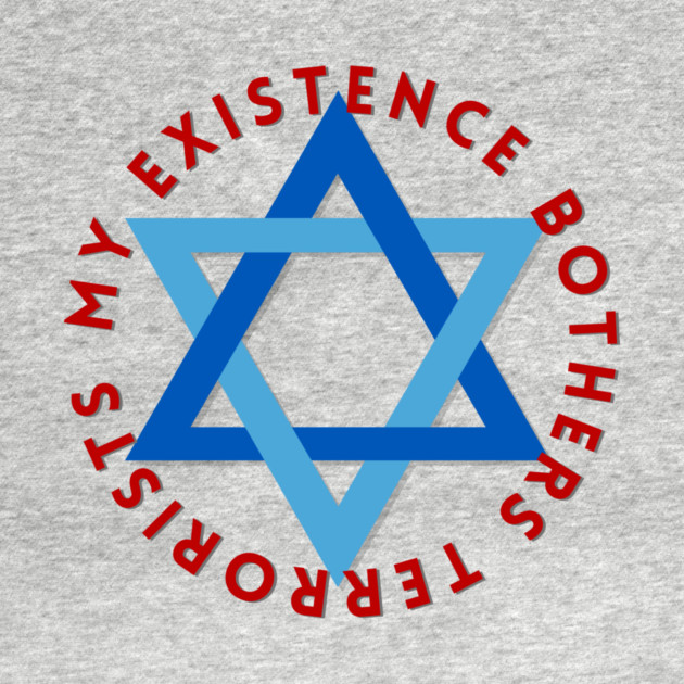 My Existence Bothers Terrorists by Uri Zehavi