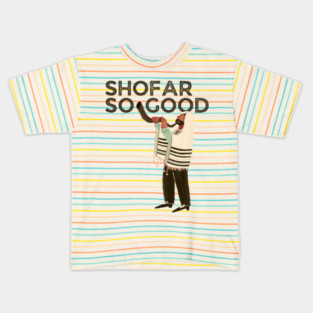 Shofar So Good Kids T-Shirt