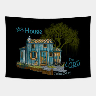 As for me and My house… Tapestry