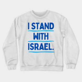 I Stand With Israel Crewneck Sweatshirt