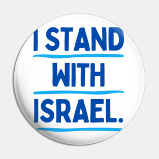 I Stand With Israel Pin