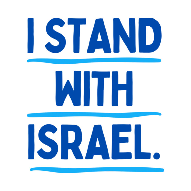 I Stand With Israel by Uri Zehavi