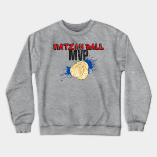 Matzah Ball MVP Crewneck Sweatshirt