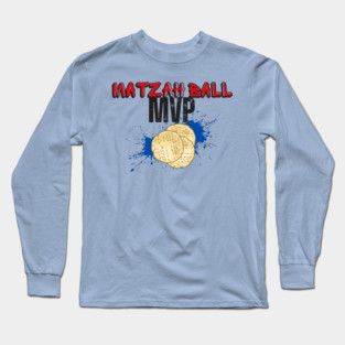 Matzah Ball MVP Long Sleeve T-Shirt