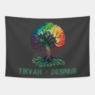 Tikvah > Despair Tapestry
