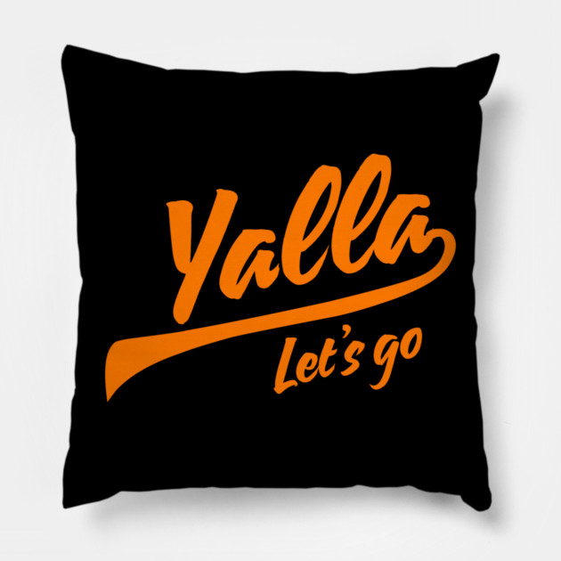 Yalla, Let’s Go Pillow by Uri Zehavi