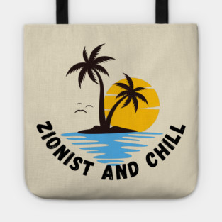 Zionist and Chill Tote