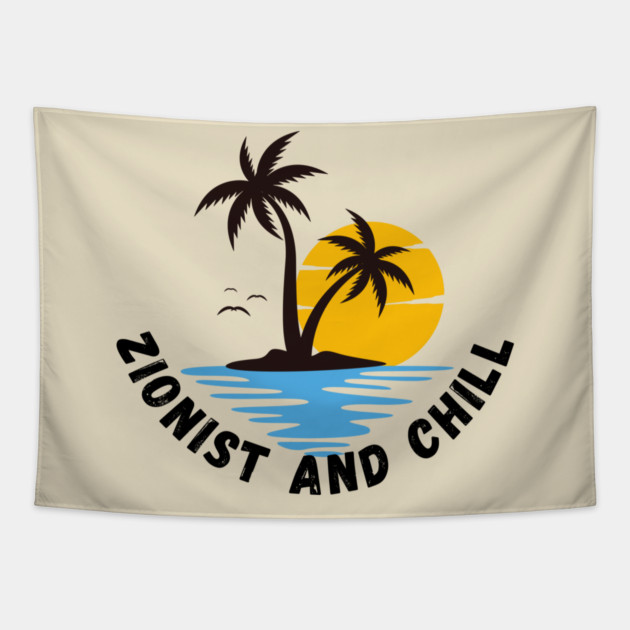 Zionist and Chill Tapestry by Uri Zehavi