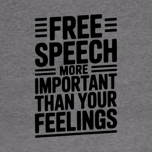 Free Speech is For Everyone Even People You Don’t Agree With by Frank Ring
