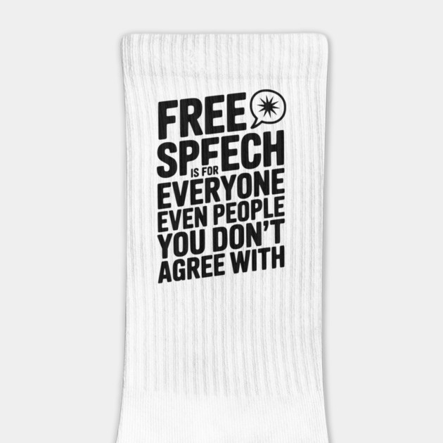 Free Speech is For Everyone Even People You Don’t Agree With by Frank Ring