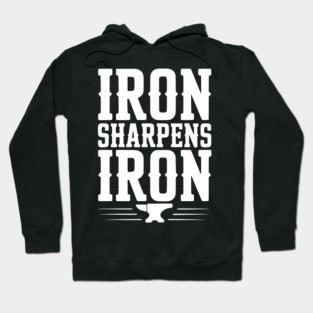 Iron Sharpens Iron Hoodie