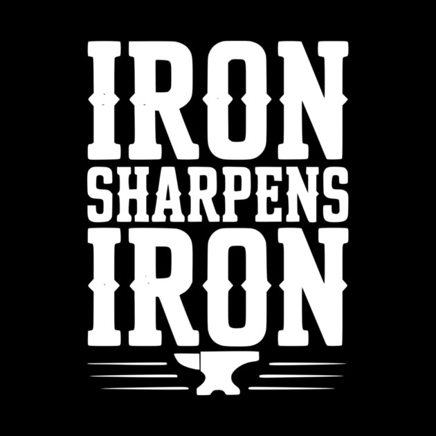 Iron Sharpens Iron by Frank Ring