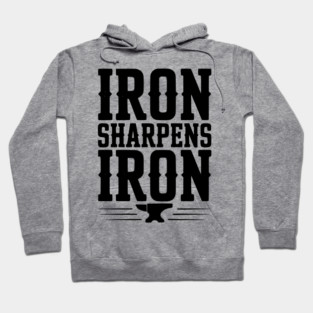 Iron Sharpens Iron Hoodie