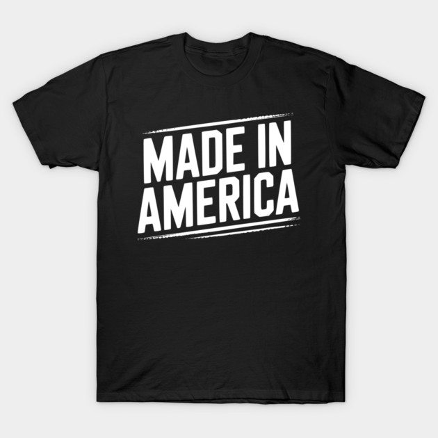 Made in America T-Shirt by Frank Ring