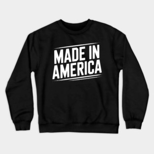 Made in America Crewneck Sweatshirt