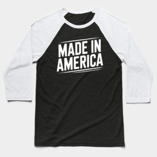 Made in America Baseball T-Shirt