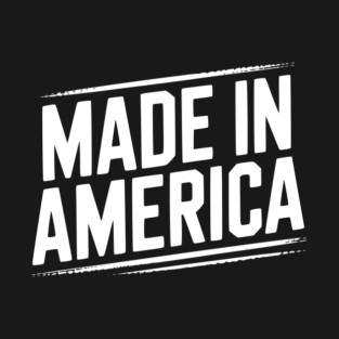 Made in America T-Shirt