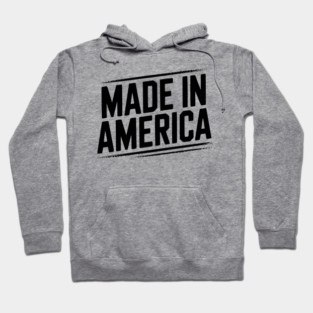 Made in America Hoodie