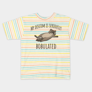 Funny My Discom Is Seriously Bobulated Raccoon Wordplay Kids T-Shirt