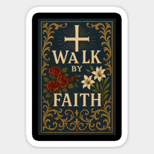 Walk By Faith Christian Magnet
