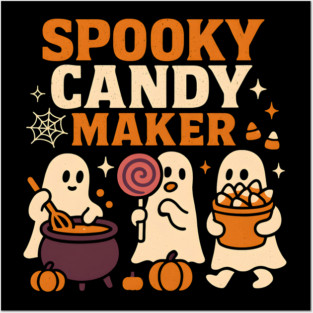 Spooky Candy Maker Halloween Ghost Sweet Treats Graphic Gift Posters and Art