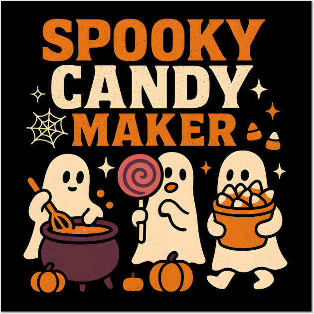 Spooky Candy Maker Halloween Ghost Sweet Treats Graphic Gift Wall Art by MakerMind8.2