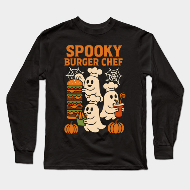Spooky Burger Chef Halloween Ghost Cooking Graphic Gift Long Sleeve T-Shirt by MakerMind8.2