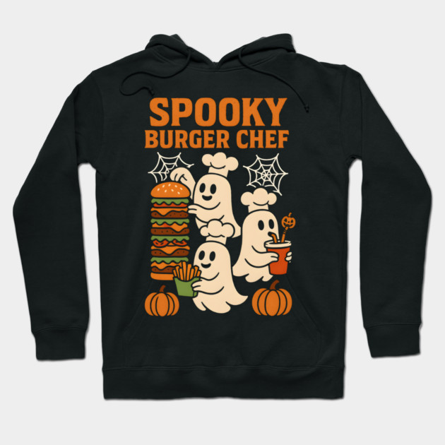 Spooky Burger Chef Halloween Ghost Cooking Graphic Gift Hoodie by MakerMind8.2
