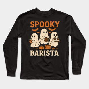 Spooky Barista Halloween Ghost Coffee Graphic Gift Long Sleeve T-Shirt