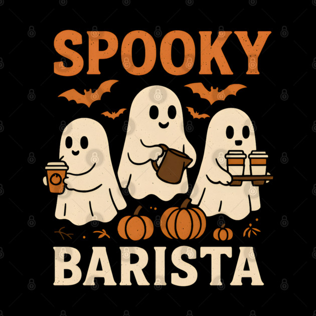 Spooky Barista Halloween Ghost Coffee Graphic Gift by MakerMind8.2