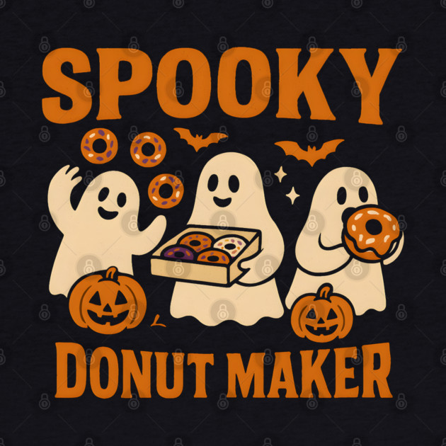 Spooky Donut Maker Halloween Ghost Baking Graphic Gift by MakerMind8.2